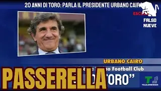 20 anni di Cairo al Torino: storytelling e realtà stravolte, ma a che pro? 