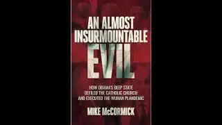 An Almost Insurmountable Evil with Mike McCormick