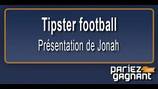 Tipster foot sp&eacute;cialis&eacute; en Ligue des Champions : pr&eacute;sentation de Jonah