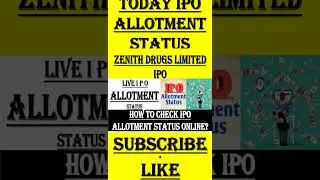 Zenith Drugs IPO Allotment Status