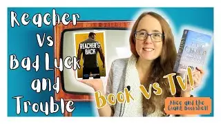 Bad Luck and Trouble by Lee Child vs Reacher Season 2 | Book vs TV Review and Comparison #booktube
