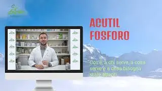 ACUTIL FOSFORO - Cos'&egrave;, a chi serve, a cosa serve e a cosa bisogna stare attenti