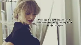 Taylor Swift - Message In A Bottle (Myan Sub) #taylorswift #redtaylorsversion #messageinabottle