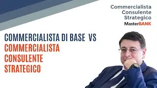 Commercialista di base VS Commercialista Consulente Strategico