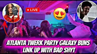 ATL BUNS IRL GALAXY BUNS TWERK PARTY LINK UP 18+😍 #blessed #foryou #julibee