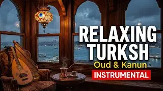 Relaxing Turkish Coffee Shop Songs | 12 Hours Oud & Kanun Instrumental Background Music