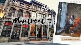 Le Petit Hotel in Montreal I Hotel Tour I Toronto to Montreal Travel Vlog ~ Day 1