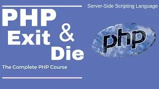 Exit and die in PHP