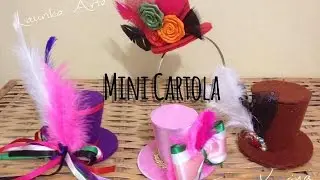 Mini Cartolas (Top Hat) by Tatiana Karina - Tutorial, PAP, Diy