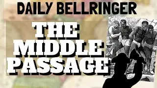 The Middle Passage History