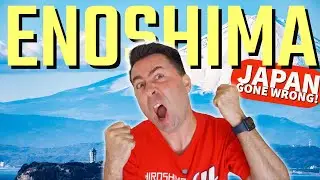Japan Travel Fail | Enoshima Didn't go as planned
