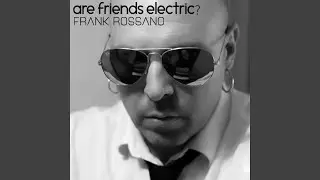 are friends electric?