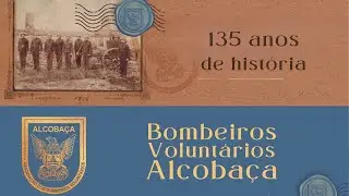 Bombeiros Alcobaça 135 anos