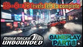 🔥 RIDGE RACER UNBOUNDED PART 8 😱🚗💥 | ONLY 23 LEVELS LEFT! | DEVILS JOYSTICK