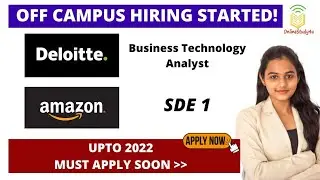 Amazon| Deloitte OFF Campus Hiring 2022| SDE ROLE | ANY BATCH | ANY GRADUATE |Must Watch| Apply Now