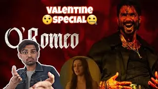 O'Romeo Trailer Review | Sajid N | Vishal B | Shahid K | Triptii D | Nana P | Avinash T | 13th Feb