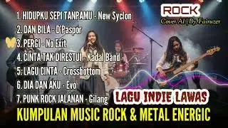 Kumpulan Musik Rock Metal Energic &ndash; Lagu Indie Lawas Terbaik (Cover AI) 🔥By. Fairuzer