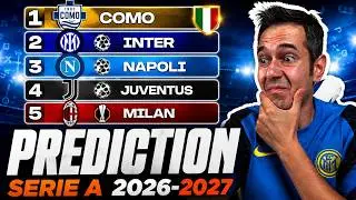 👉 My 2026/27 Serie A TABLE‼️ Did I go crazy?
