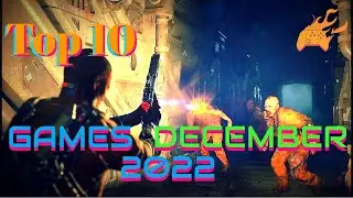 Top 10 New Upcoming Games of December 2022 (PC, PS4/5, XBOX SERIES X/S ONE)