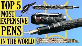 The World&rsquo;s 5 Most Expensive Pens
