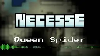 Necesse OST - Queen Spider
