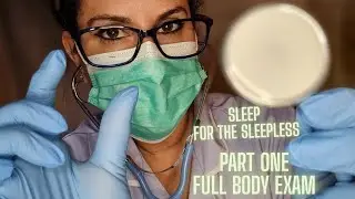 ASMR  MOST RELAXING full body exam tingles glove sounds  SOFT WHISPERS SLEEP AID