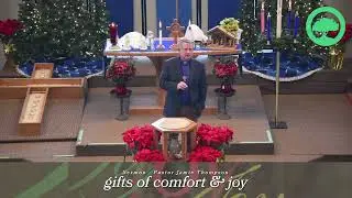 December 21, 2025 &ndash; Sermon &ndash; &ldquo;Gifts of Comfort & Joy&rdquo;