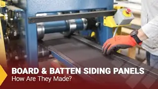 How We Manufacture Metal Board And Batten Panels | Wagler Steel