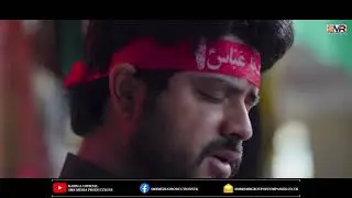 ABBAS AYE SHAIR E NAYASTAN||KABUL BUKHARI|SMR MEDIA PRODUCTION-UK