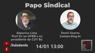 Papo Sindical entrevista Almerico Lima 📱