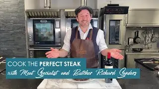 Cook the perfect steak with Classic Deli Meat Specialist and Butcher Richard Sanders