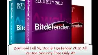 Download Full Version Bit Defender 2012  Absolutely Free|No viruses|With Box Crack!!