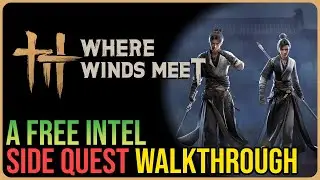 A Free Intel – Where Winds Meet