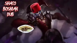 League of Legends: Shaco Dub na Bosanskom :D