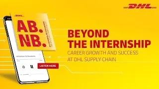 Beyond the Internship: Career Growth and Success at DHL Supply Chain