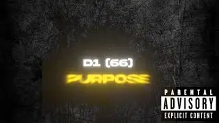 #Birmingham D1(66)-Purpose(Official Lyric Video)