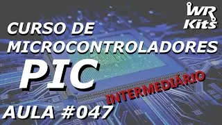 SA&Iacute;DA ANAL&Oacute;GICA (VRCON) | Curso de PIC #047