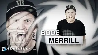Bode Merrill Absinthe Films Rider Profile