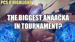The biggest Anaacka in LoR tournament | PCS Highlight