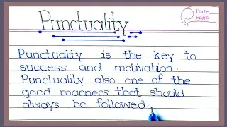 essay on punctuality / essay on punctuality for class 5 / essay on punctuality 150 words / punctual