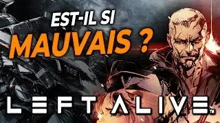 LEFT ALIVE : Si mauvais que &ccedil;a ? | GAMEPLAY FR