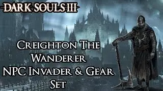 Dark Souls 3 - Creighton The Wanderer Armor Set Location