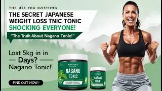 How Nagano Tonic Transformed Her Body in Days Shocking Proof Inside!