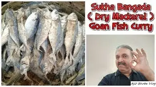 Sukha bangda Dry Mackerel Goan Fish Curry Recipe/सुक्या बांगड्याचे हुमन /ग्रेवी