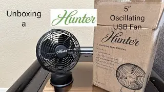 Unboxing a Hunter 5&rdquo; Oscillating USB Fan