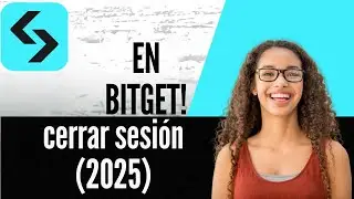 &iexcl;C&oacute;mo cerrar sesi&oacute;n en Bitget! 2025