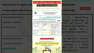 CSIR CSIO Recruitment 2025 For BSc Science Students | Technical Assistant Vacancy 2025