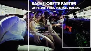 Bachelorette Parties with Party Bus Rentals Dallas