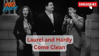 Laurel & Hardy &ldquo;Come Clean&rdquo; | Classic Slapstick Comedy Short | Vintage Laurel and Hardy Film