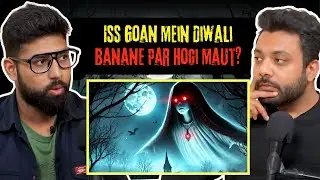 Iss Goan Mein Diwali Banane Par Hogi Maut || Real Horror Story || Best Of RealTalk